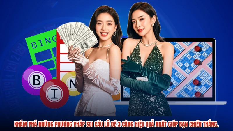Khám phá những phương pháp soi cầu Lô đề 3 càng hiệu quả nhất giúp bạn chiến thắng.